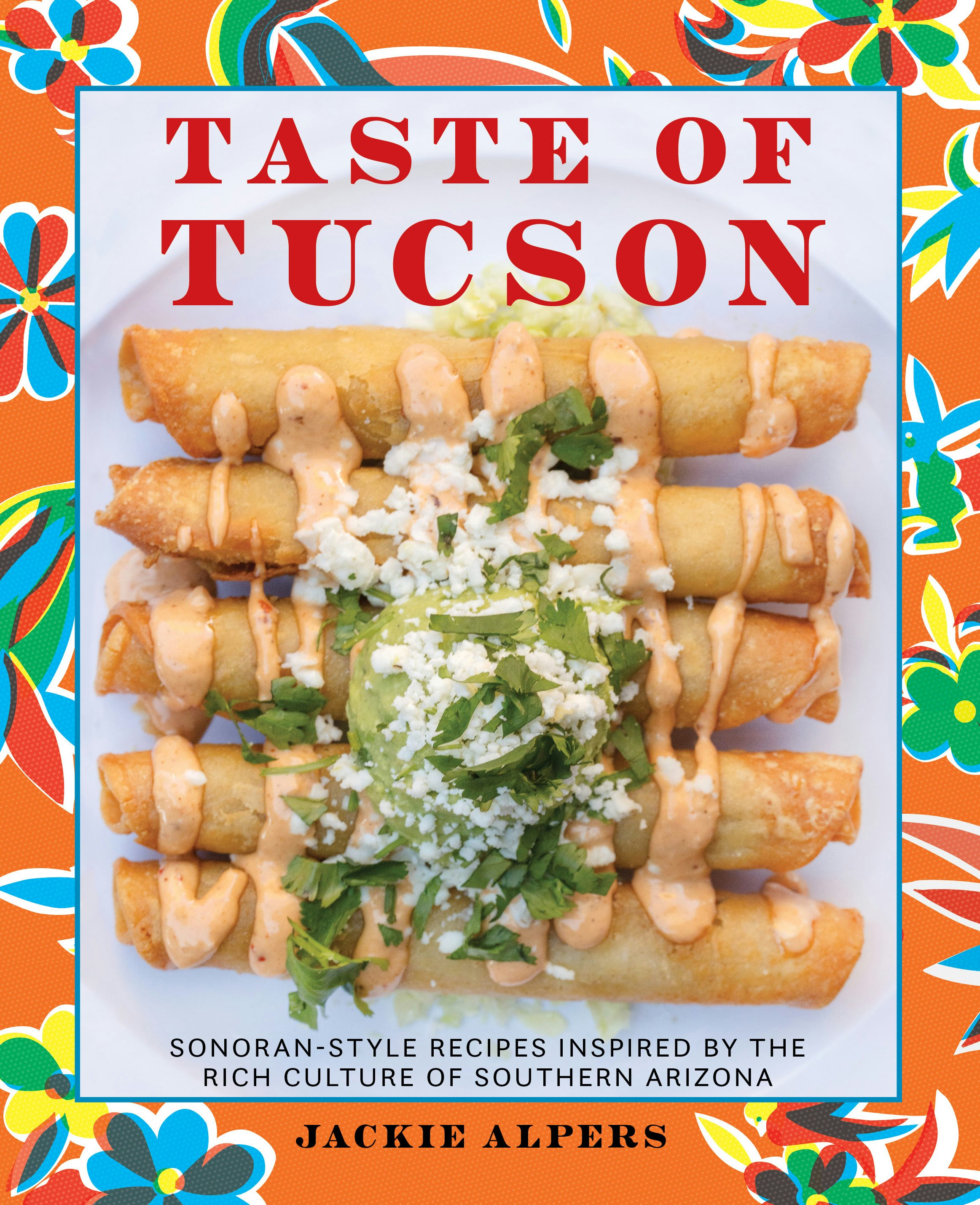 Book cover image for Taste of Tucson ISBN: 9781513141879